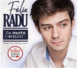 Affiche de Félix Radu dans Les mots s'improsent