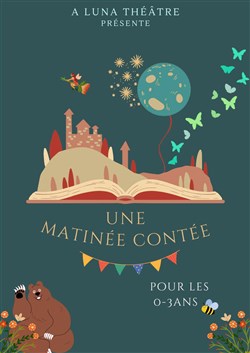 Affiche de Une matinée contée