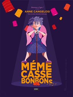 Affiche de Anne Cangelosi dans Mémé casse-bonbons