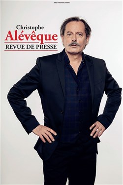 Affiche de Christophe Alévêque dans Revue de presse