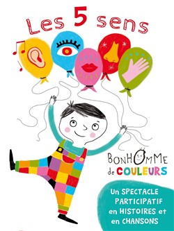 Affiche de Les 5 sens de Bonhomme de couleurs