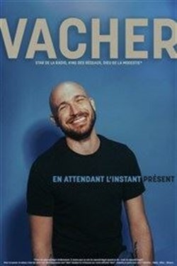 Affiche de Gregory Vacher dans En attendant l'instant présent