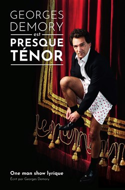 Affiche de Georges Demory est presque ténor