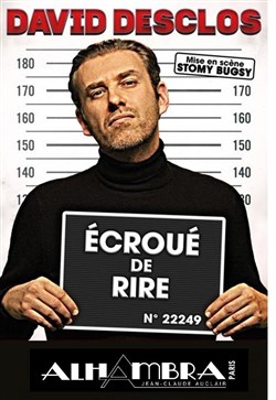 Affiche de David Desclos dans Ecroué de rire