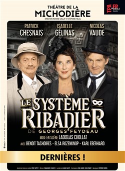Affiche de Le Système Ribadier | avec Patrick Chesnais et Isabelle Gélinas