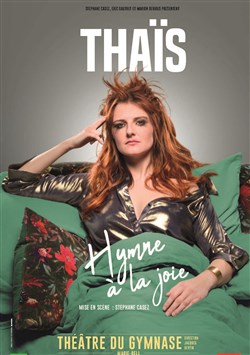 Affiche de Thaïs dans Hymne à la joie