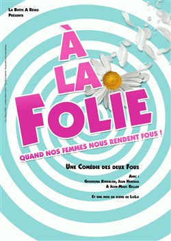 Affiche de À la folie