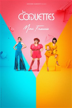 Affiche de Les Coquettes dans Merci Francis