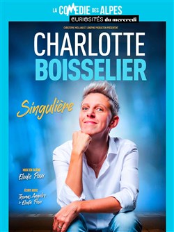 Affiche de Charlotte Boisselier dans Singulière