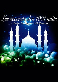 Affiche de Les secrets des 1001 Nuits