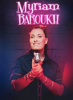Affiche de Myriam Baroukh dans Intense