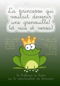 Affiche de La princesse qui voulait devenir une grenouille et vice et versa