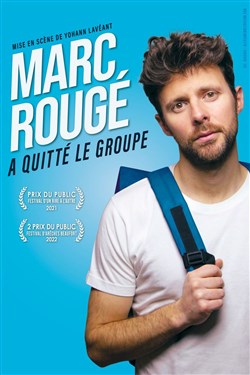 Affiche de Marc Rougé a quitté le groupe