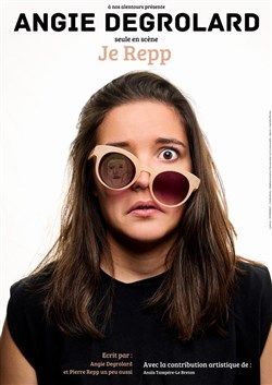 Affiche de Angie Degrolard dans Je Repp