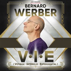Affiche de Bernard Werber dans Voyage Intérieur Expérimental
