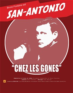 Affiche de San Antonio chez les gones