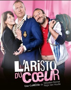 Affiche de L'aristo du coeur