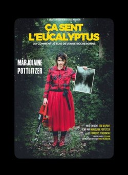 Affiche de Marjolaine Pottlitzer dans Ça sent l'eucalyptus