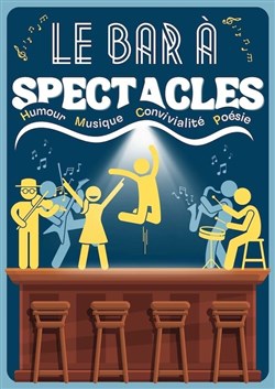 Affiche de Bar à Spectacles