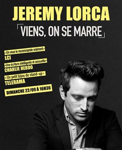 Affiche de Jérémy Lorca dans Viens, on se marre