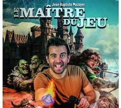 Affiche de Jean-Baptiste Mazoyer dans Le maître du jeu
