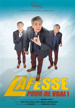 Affiche de Jean-Yves Lafesse dans Pour de Vrai !