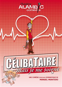 Affiche de Célibataire mais je me soigne