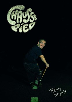 Affiche de Rémy Sojah dans Chausse-pied