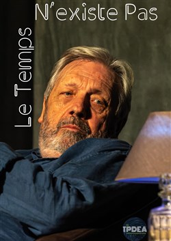 Affiche de Le temps n'existe pas