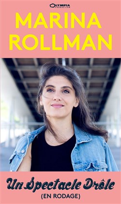 Affiche de Marina Rollman dans Un spectacle drôle | En rodage