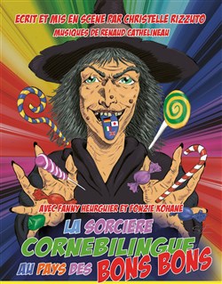 Affiche de La sorcière Cornebilingue au pays des bons Bons