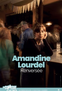 Affiche de Amandine Lourdel dans Renversée
