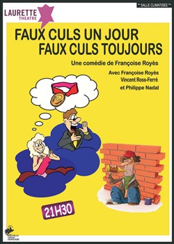 Affiche de Faux culs un jour faux culs toujours
