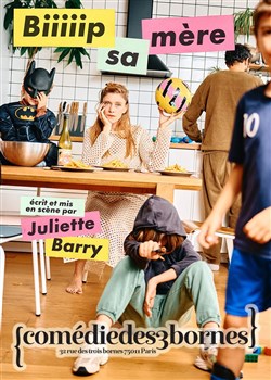 Affiche de Juliette Barry dans Bip sa mère
