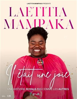 Affiche de Laetitia Mampaka dans Il était une joie