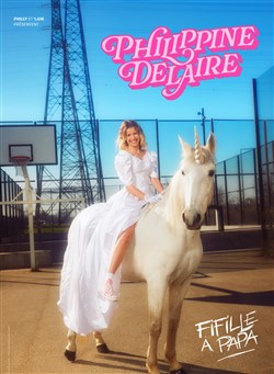 Affiche de Philippine Delaire dans Fifille à papa