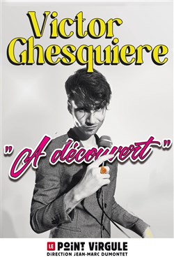 Affiche de Victor Ghesquière dans A découvert