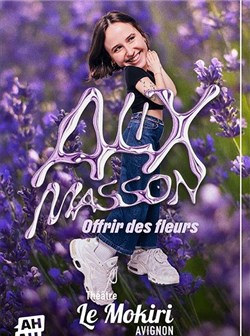 Affiche de Alix Masson dans Offrir des fleurs