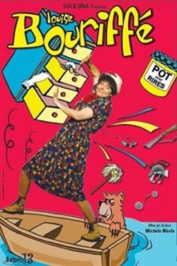 Affiche de Louise Bouriffé dans Pot pour rire