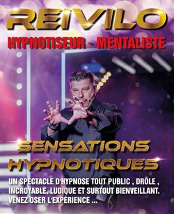 Affiche de Olivier Reivilo dans Sensations Hypnotiques