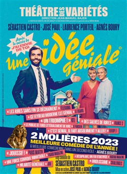 Affiche de Une idée géniale | avec Sébastien Castro
