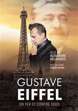 Affiche de Gustave Eiffel en fer et contre tous