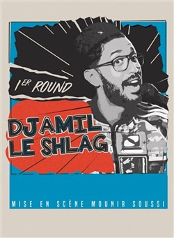 Affiche de Djamil le Shlag
