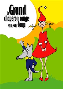 Affiche de Le Grand chaperon rouge et le Petit Loup
