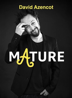 Affiche de David Azencot dans Mature