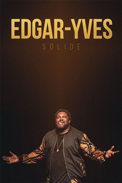 Affiche de Edgar-Yves dans Solide