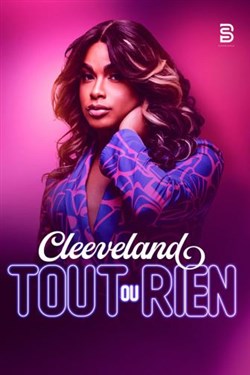 Affiche de Cleeveland dans Tout ou Rien