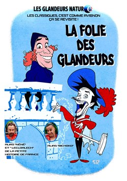 Affiche de La Folie des Glandeurs
