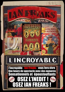 Affiche de Ian Freaks dans L'incroyable !