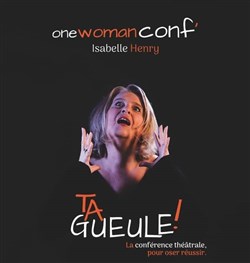 Affiche de Isabelle Henry dans Ta gueule !